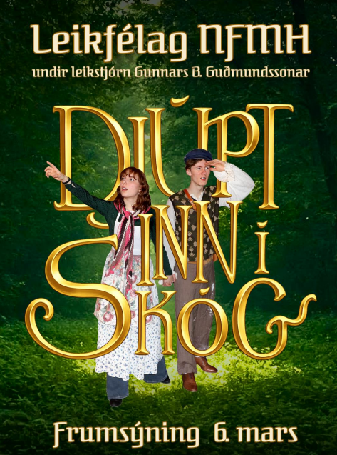 Leikfélag MH kynnir: Djúpt inn í skóg