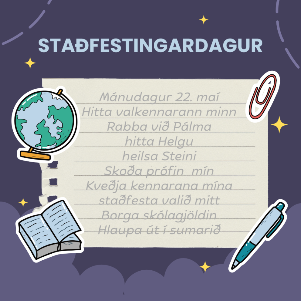 Birting einkunna og staðfestingardagur